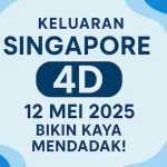 Keluaran Singapore 4D 12 Mei 2025 Bikin Kaya Mendadak! - angkagaib.com