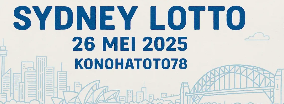 Kode Syair Sydney Lotto 26 Mei 2025 dari Konohatoto78 - angkagaib.com