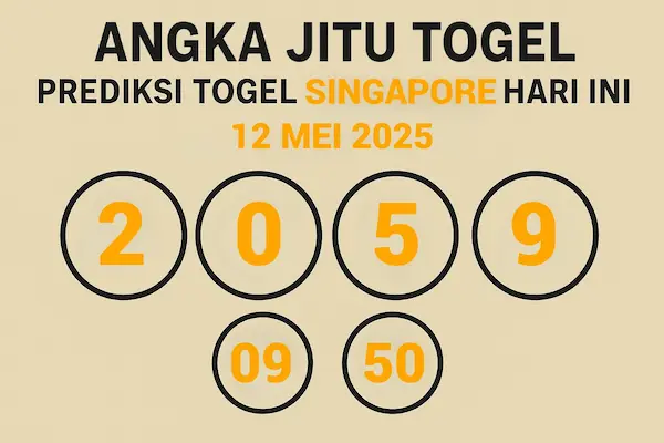 Prediksi Togel Singapore Hari Ini (12 Mei 2025) Bocoran Angka! - angkagaib.com