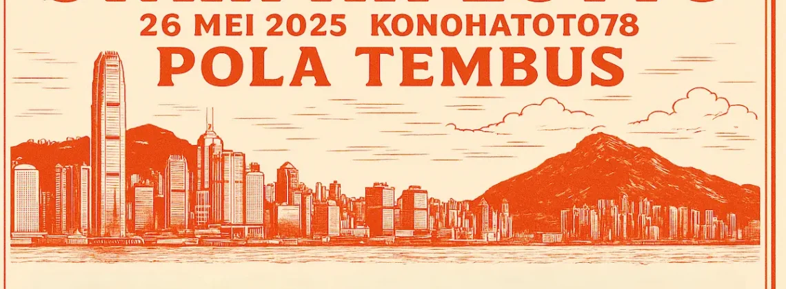 Syair HK Lotto 26 Mei 2025 dari Konohatoto78 – Pola Tembus - angkagaib.com