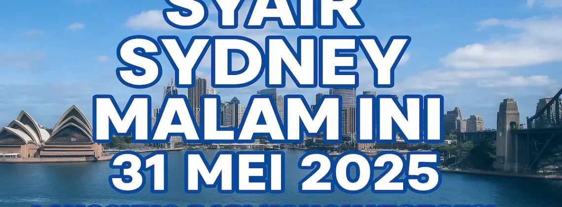 Syair Sydney Malam Ini 31 Mei 2025 Langsung dari Konohatoto78! - angkagaib.com