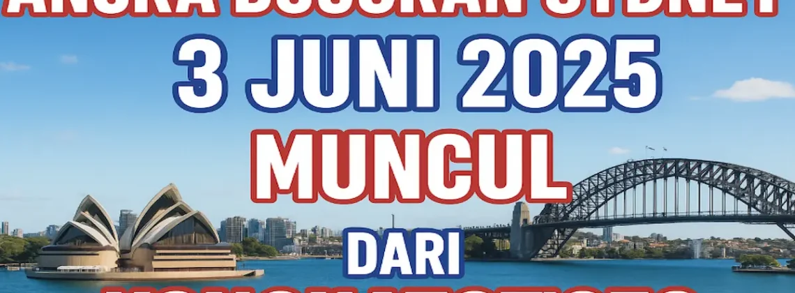 Angka Bocoran Sydney 3 Juni 2025 Muncul dari Konohatoto78 - angkagaib.com