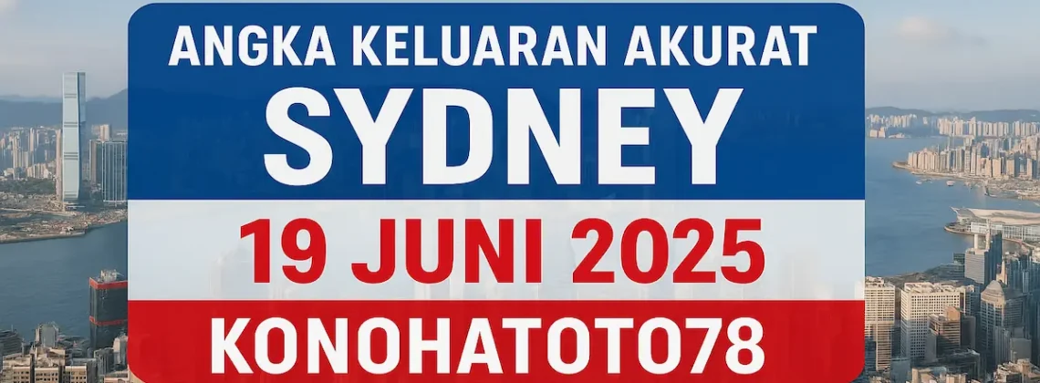 Angka Keluaran Akurat Sydney 19 Juni 2025 di Konohatoto78 - angkagaib.com