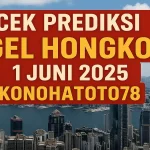 Cek Prediksi Togel Hongkong 1 Juni 2025 dari Konohatoto78 - angkagaib.com