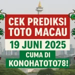 Cek Prediksi Toto Macau 19 Juni 2025 Cuma di Konohatoto78! - angkagaib.com
