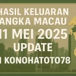 Hasil Keluaran Angka Macau 11 Mei 2025 Update di Konohatoto78 - angkagaib.com