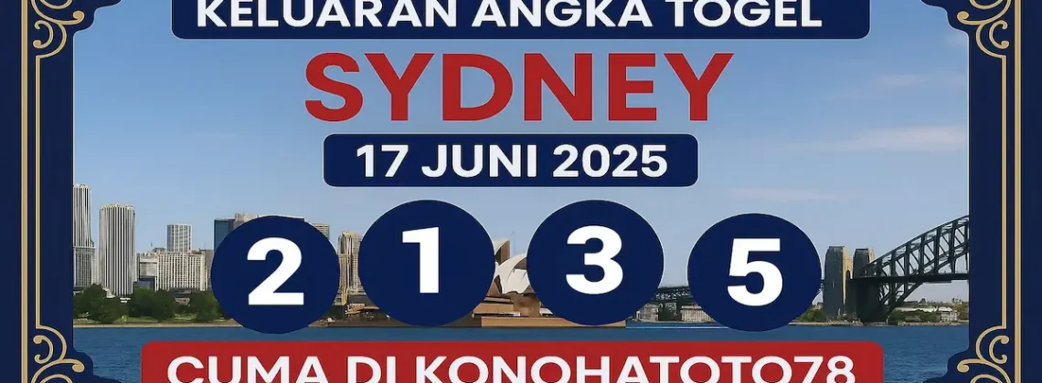 Keluaran Angka Togel Sydney 17 Juni 2025 Cuma di Konohatoto78 - angkagaib.com
