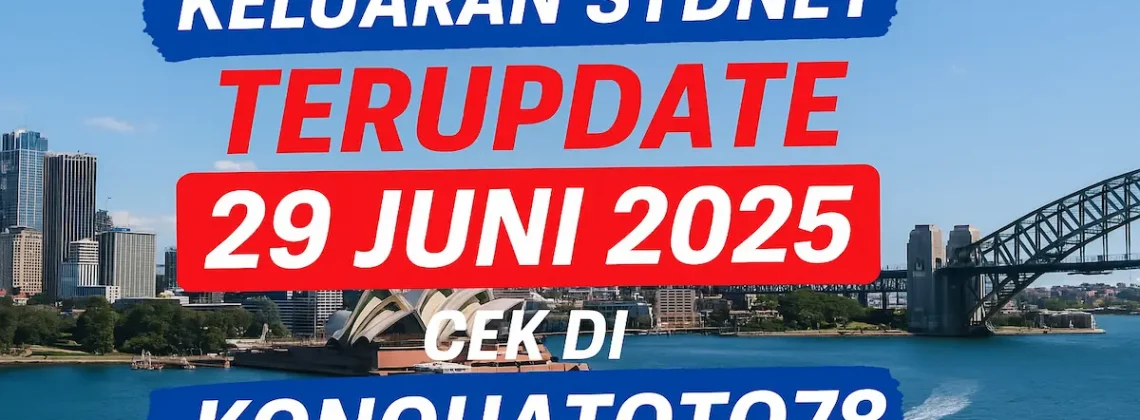 Keluaran Sydney Terupdate 29 Juni 2025 Cek di Konohatoto78 - angkagaib.com