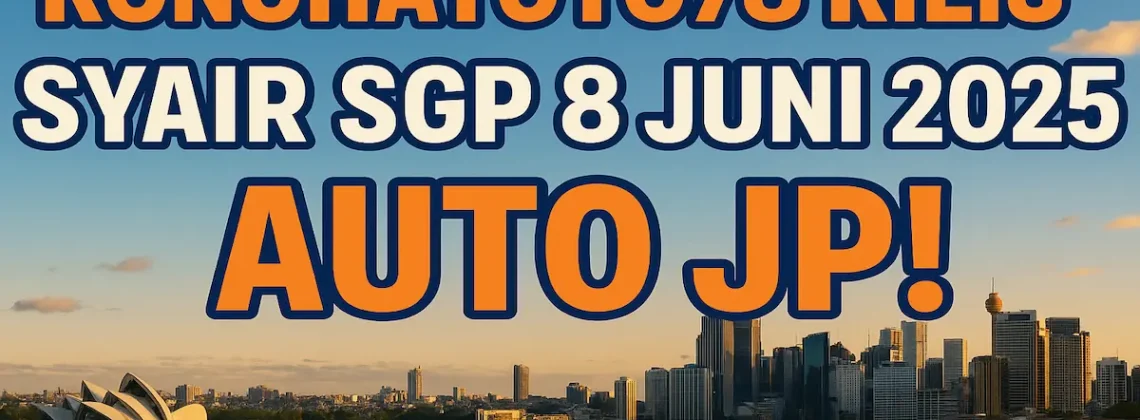 Konohatoto78 Rilis Syair SGP 8 Juni 2025 – Auto JP! - angkagaib.com