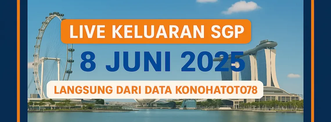 Live Keluaran SGP 8 Juni 2025 Langsung dari Data Konohatoto78 - angkagaib.com