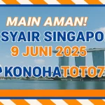 Main Aman! Cek Syair Singapore 9 Juni 2025 Versi Konohatoto78 - angkagaib.com