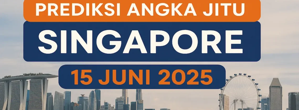 Prediksi Angka Jitu Singapore 15 Juni 2025 dari Konohatoto78 - angkagaib.com