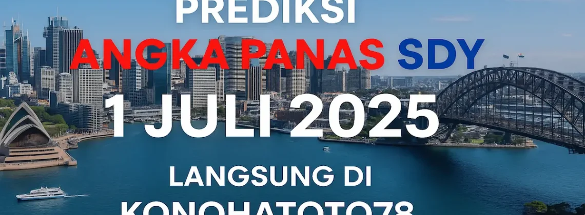 Prediksi Angka Panas SDY 1 Juli 2025 Langsung di Konohatoto78 - angkagaib.com