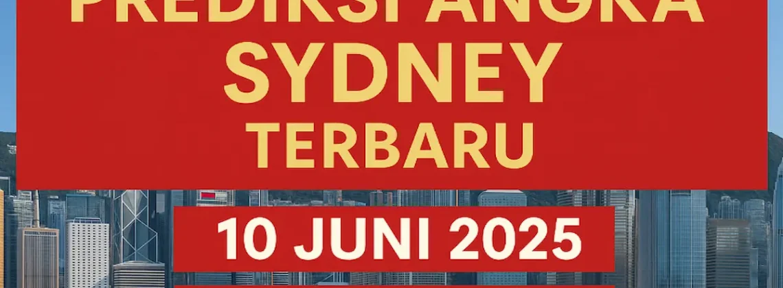 Prediksi Angka Sydney Terbaru 10 Juni 2025 Versi Konohatoto78 - angkagaib.com