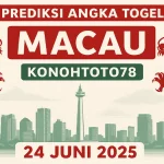 Prediksi Angka Togel Macau 24 Juni 2025 dari Konohatoto78 - angkagaib.com