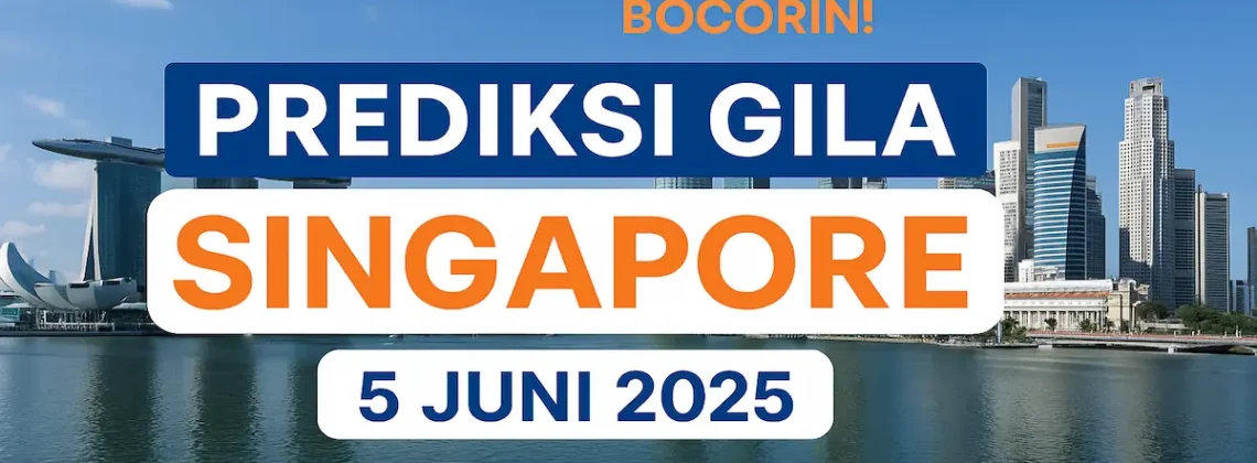 Prediksi Gila Singapore 5 Juni 2025 dari Konohatoto78 - angkagaib.com