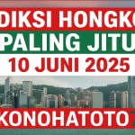 Prediksi Hongkong Paling Jitu 10 Juni 2025 dari Konohatoto78 - angkagaib.com