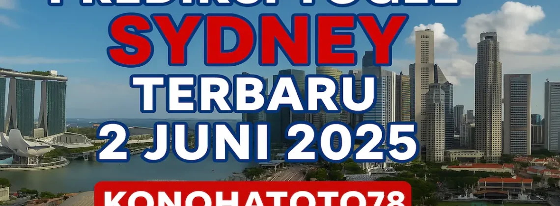 Prediksi Togel Sydney Terbaru 2 Juni 2025 dari Konohatoto78 - angkagaib.com
