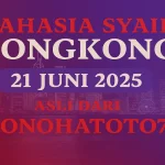 Rahasia Syair Hongkong 21 Juni 2025 Asli dari Konohatoto78 - angkagaib.com