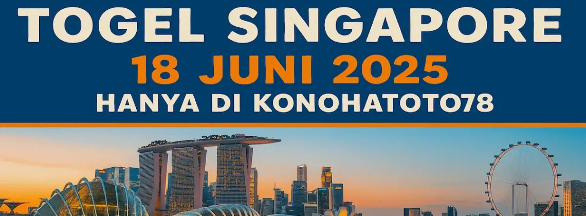 Syair Indah Togel Singapore 18 Juni 2025 Hanya di Konohatoto78 - angkagaib.com