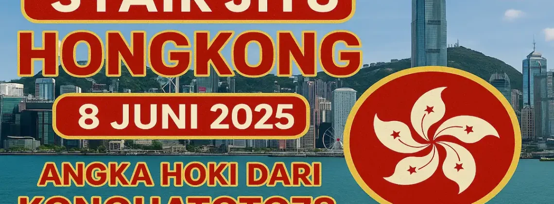 Syair Jitu Hongkong 8 Juni 2025 Angka Hoki dari Konohatoto78 - angkagaib.com