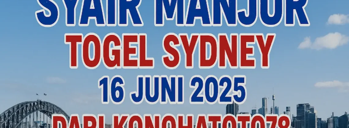 Syair Manjur Togel Sydney 16 Juni 2025 dari Konohatoto78 - angkagaib.com