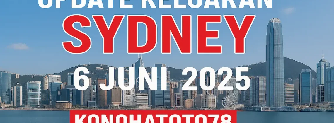 Update Keluaran Sydney 6 Juni 2025 dari Konohatoto78 - angkagaib.com