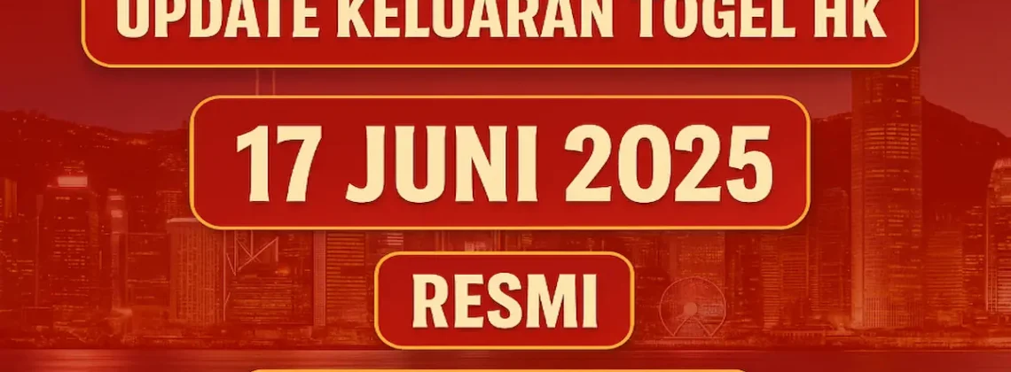 Update Keluaran Togel HK 17 Juni 2025 Resmi di Konohatoto78 - angkagaib.com