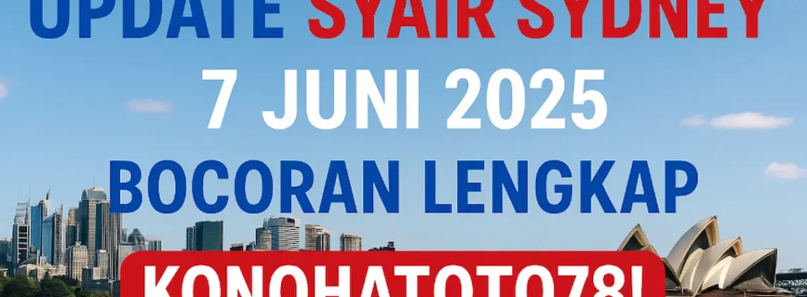 Update Syair Sydney 7 Juni 2025 Bocoran Lengkap Konohatoto78! - angkagaib.com