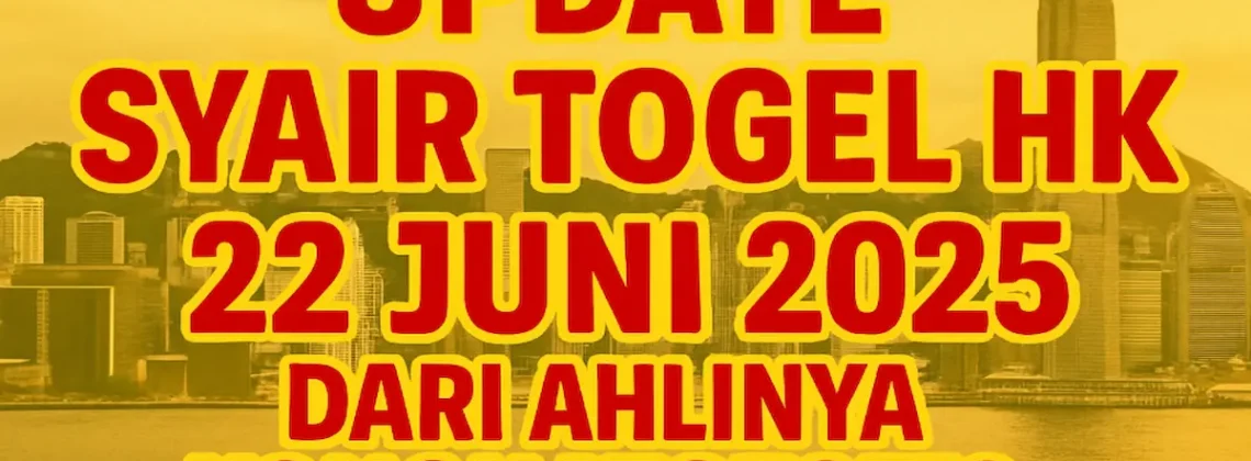 Update Syair Togel HK 22 Juni 2025 dari Ahlinya Konohatoto78 - angkagaib.com