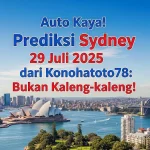 Auto Kaya! Prediksi Sydney 29 Juli 2025 dari Konohatoto78 Bukan Kaleng-kaleng! - angkagaib.com