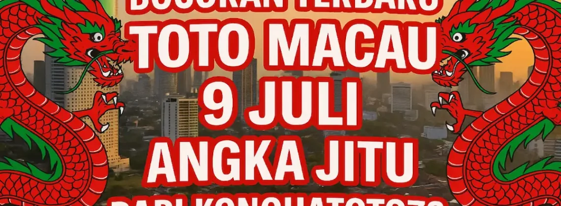 Bocoran Terbaru Toto Macau 9 Juli Angka Jitu dari Konohatoto78! - angkagaib.com