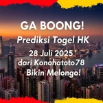 GA BOONG! Prediksi Togel HK 28 Juli 2025 dari Konohatoto78 Bikin Melongo! - angkagaib.com