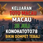 Keluaran Toto Macau 25 Juli Konohatoto78 Bikin Dompet Tebal! - angkagaib.com