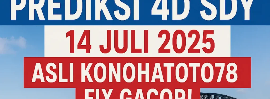 Prediksi 4D SDY 14 Juli 2025 Asli Konohatoto78 Fix Gacor! - angkagaib.com