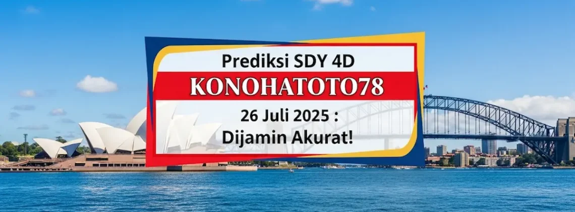 Prediksi SDY 4D Konohatoto78 26 Juli 2025 Dijamin Akurat! - angkagaib.com