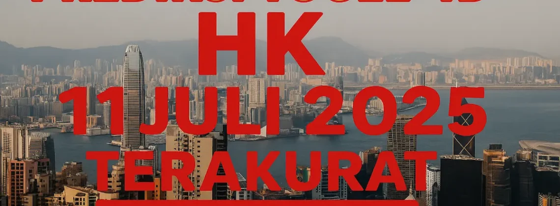 Prediksi Togel 4D HK 11 Juli 2025 Terakurat dari Konohatoto78 - angkagaib.com