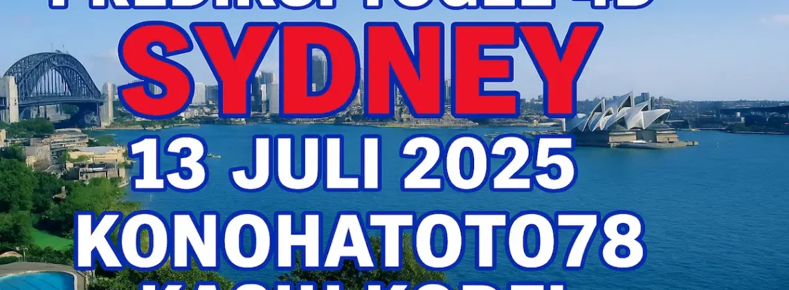 Prediksi Togel 4D Sydney 13 Juli 2025 Konohatoto78 Kasih Kode! - angkagaib.com