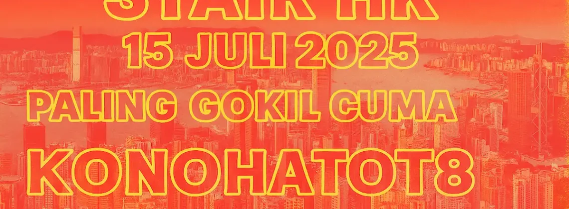 Syair HK 15 Juli 2025 Paling Gokil Cuma dari Konohatoto78 - angkagaib.com