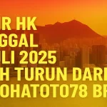 Syair HK Tanggal 8 Juli 2025 Udah Turun dari Konohatoto78 Bro! - angkagaib.com