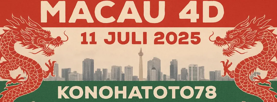 Syair Jitu Macau 4D 11 Juli 2025 Dari Konohatoto78 Auto JP! - angkagaib.com