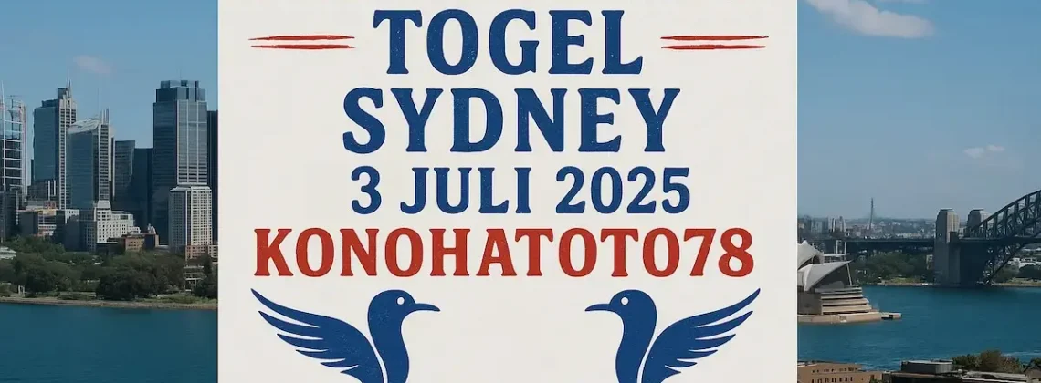 Syair Keramat Togel Sydney 3 Juli 2025 dari Konohatoto78! - angkagaib.com