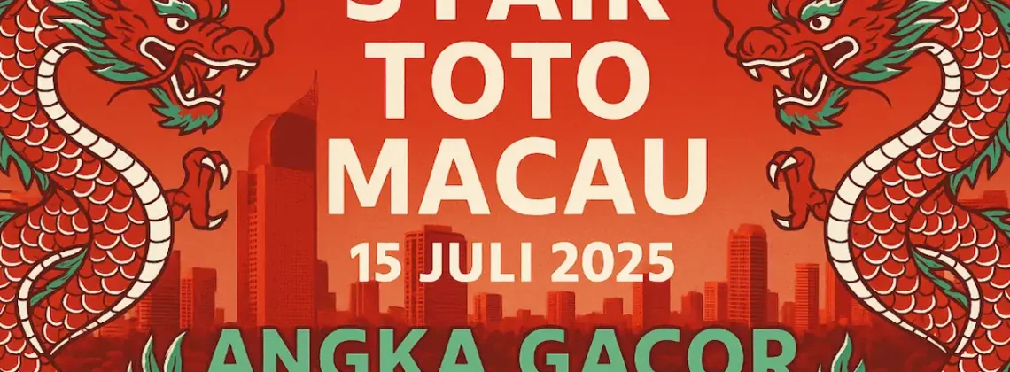 Syair Toto Macau 15 Juli 2025 Angka Gacor dari Konohatoto78! - angkagaib.com