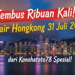 Tembus Ribuan Kali! Syair Hongkong 31 Juli 2025 dari Konohatoto78 Spesial! - angkagaib.com