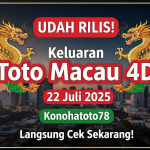 UDAH RILIS! Keluaran Toto Macau 4D 22 Juli 2025 Konohatoto78 Langsung Cek Sekarang! - angkagaib.com