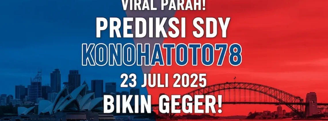 Viral Parah! Prediksi SDY Konohatoto78 23 Juli 2025 Bikin Geger! - angkagaib.com