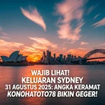 Wajib Lihat! Keluaran Sydney 31 Agustus 2025 Angka Keramat Konohatoto78 Bikin Geger! - angkagaib.com