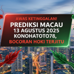 Awas Ketinggalan! Prediksi Macau 13 Agustus 2025 Konohatoto78, Bocoran Hoki Terjitu - angkagaib.com