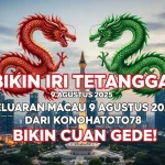 Bikin Iri Tetangga! Keluaran Macau 9 Agustus 2025 Dari Konohatoto78 Bikin Cuan Gede! - angkagaib.com