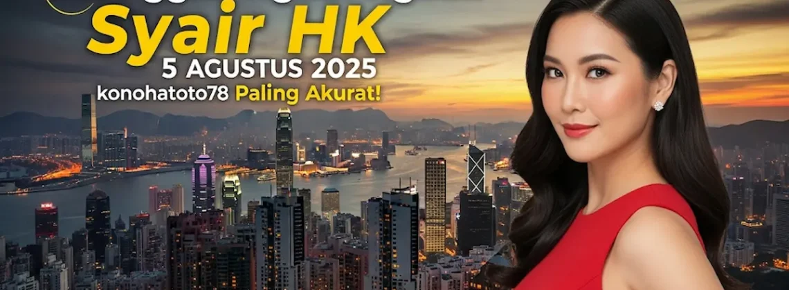 Fix Nggak Ngadi-Ngadi! Syair HK 5 Agustus 2025 konohatoto78 Paling Akurat! - angkagaib.com
